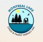 Montreal Lake Child and Family Agency Inc